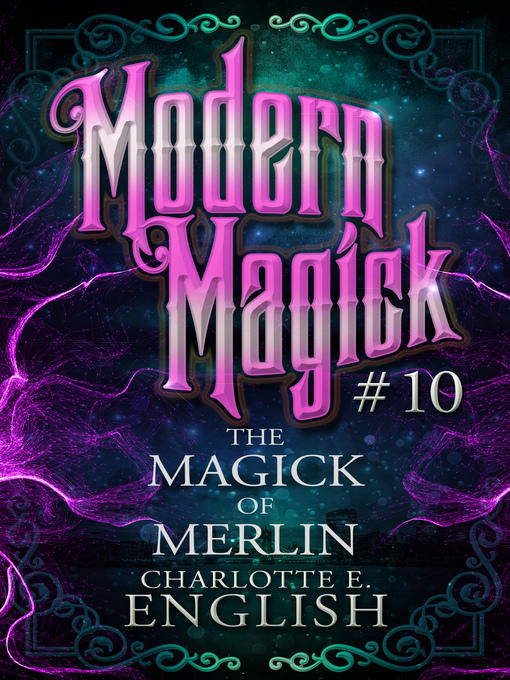 Title details for The Magick of Merlin by Charlotte E. English - Available